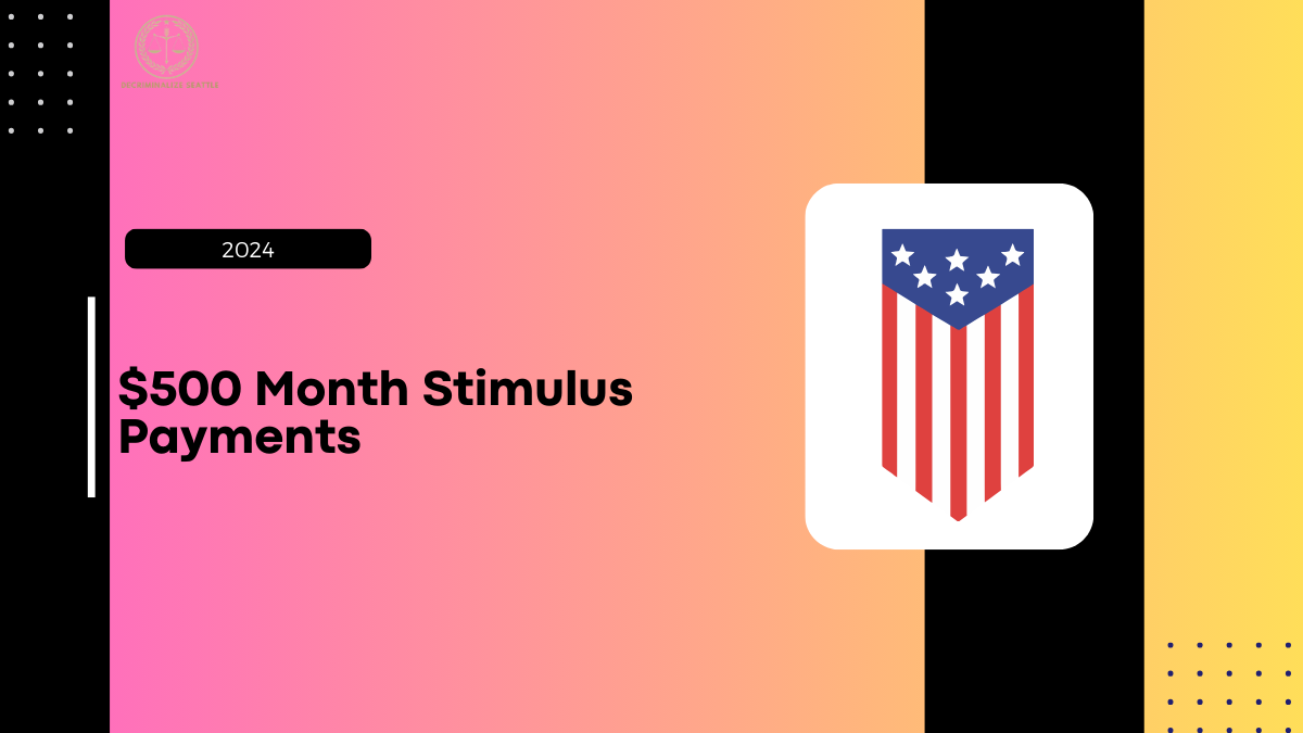 $500 Month Stimulus Payments in 2024, Here’s Who’s Eligible for This Year’s Payouts