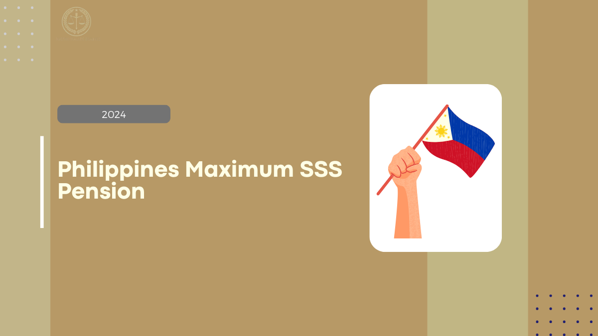 Maximum SSS Pension 2024, Check Calculation, Eligibility, and How to Claim