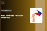 PNP Retirees Pension Increase 2024, Check Prospects, Eligibility, and Payment Schedule