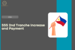 Updates on SSS 2nd Tranche Increase and Payment, Check All Latest Information Here