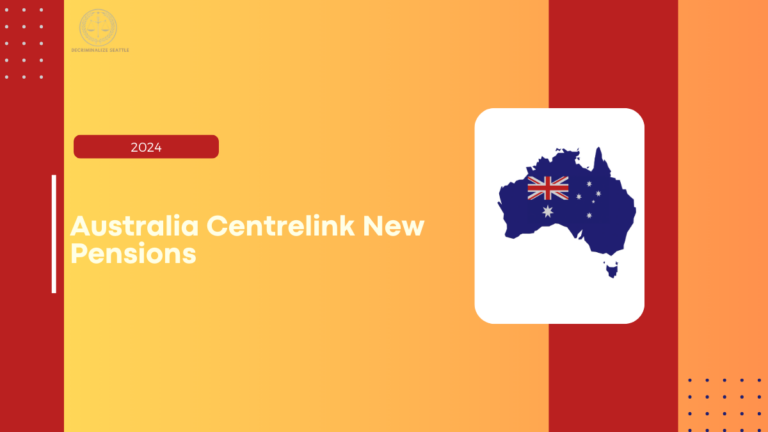 Australia Centrelink New Pensions 2024, Check Payouts, Benefits, Eligibility, and Increase Details