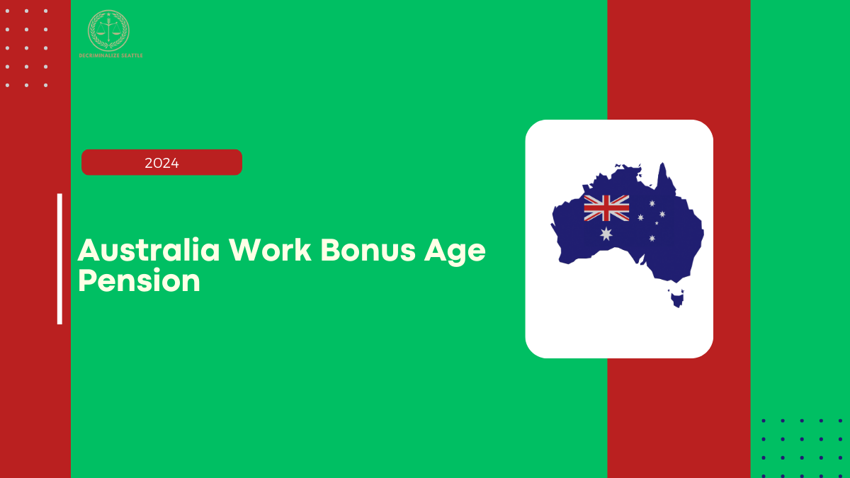 Australia Work Bonus Age Pension 2024, Check Key Information, Eligibility, and Earnings