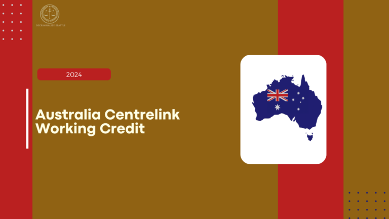 Australia Centrelink Working Credit 2024, Check Eligibility, Payment Dates, and Application