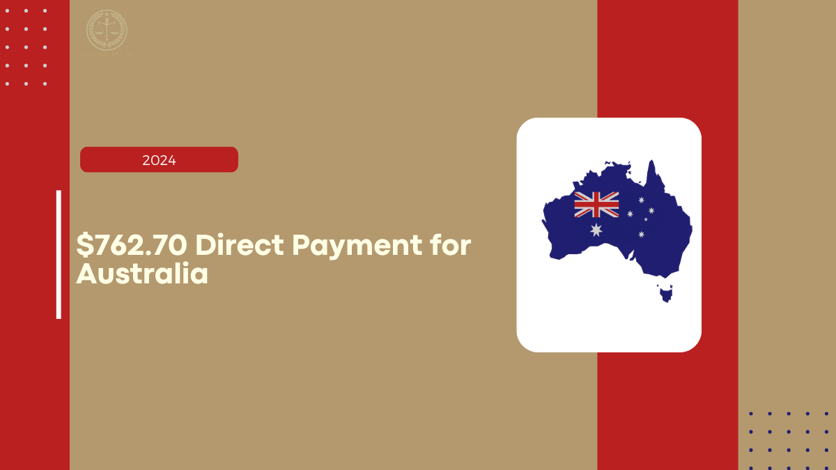 $762.70 Direct Payment for Australia