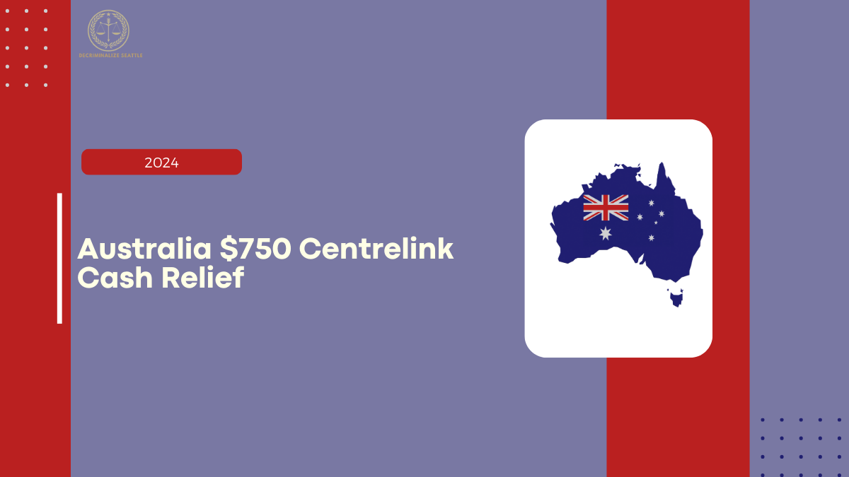 Australia $750 Centrelink Cash Relief 2024, Check Eligibility, Payment Dates, and How to Register?