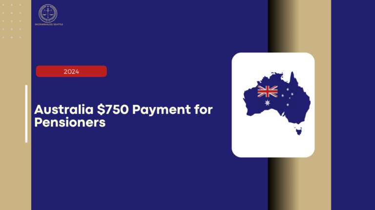 Upcoming $750 Payment for Pensioners in 2024, Eligibility and Application Process