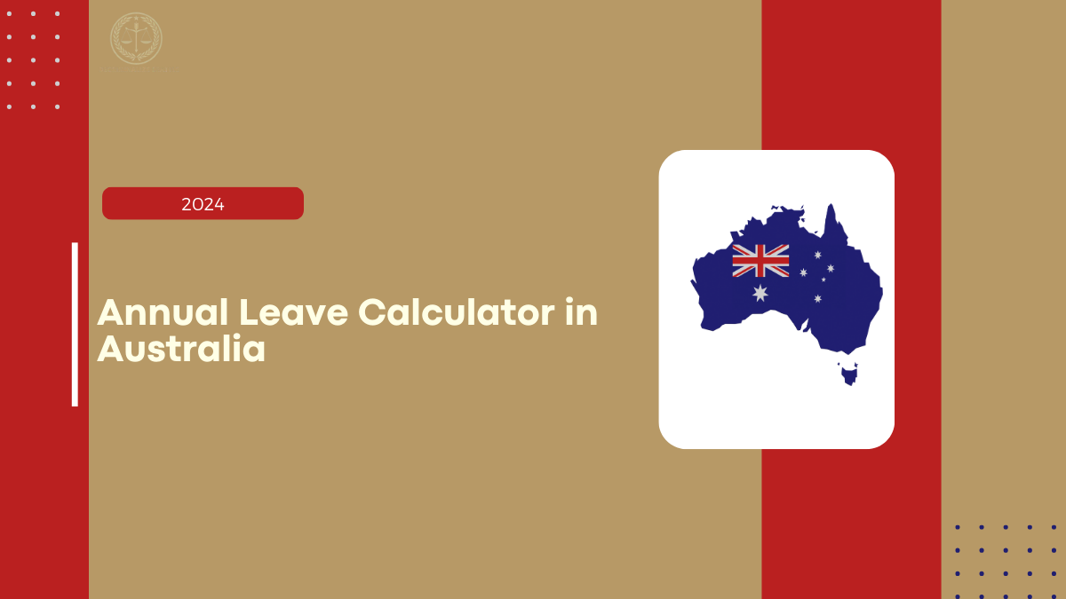 Annual Leave Calculator in Australia, How to Calculate and Cash Out Annual Leave