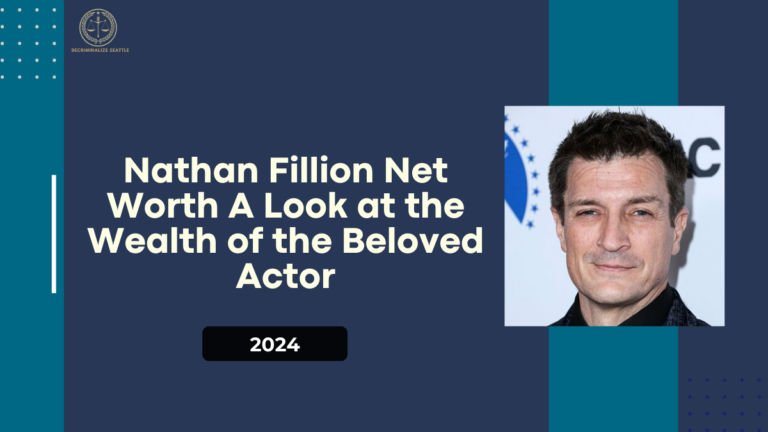 Nathan Fillion Net Worth: A Look at the Wealth of the Beloved Actor