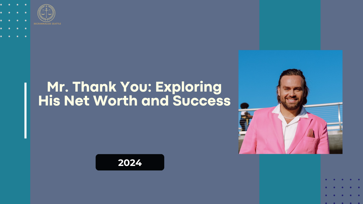 Mr. Thank You: Exploring His Net Worth and Success