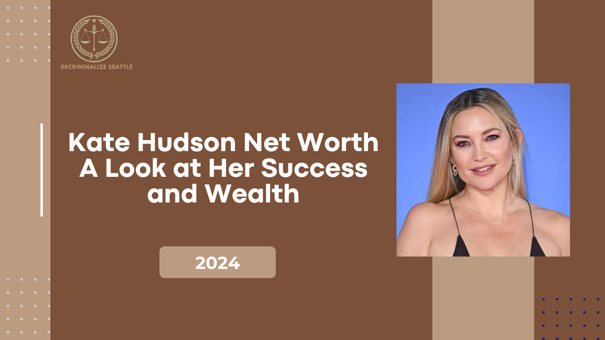 Kate Hudson Net Worth: A Look at Her Success and Wealth