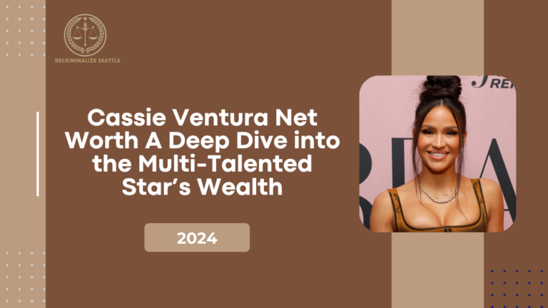 Cassie Ventura Net Worth: A Deep Dive into the Multi-Talented Star’s Wealth