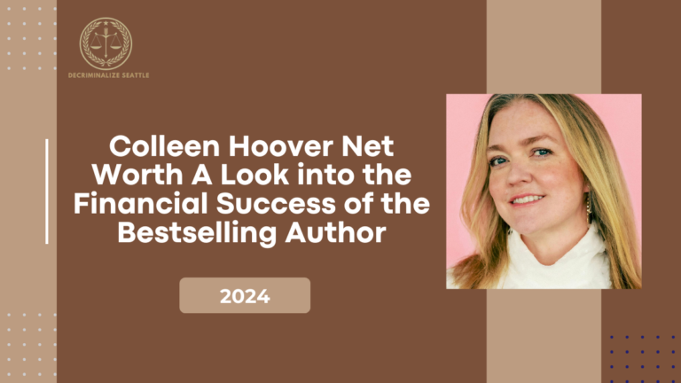 Colleen Hoover Net Worth: A Look into the Financial Success of the Bestselling Author