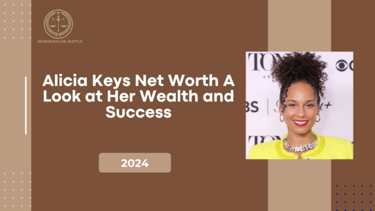 Alicia Keys Net Worth: A Look at Her Wealth and Success