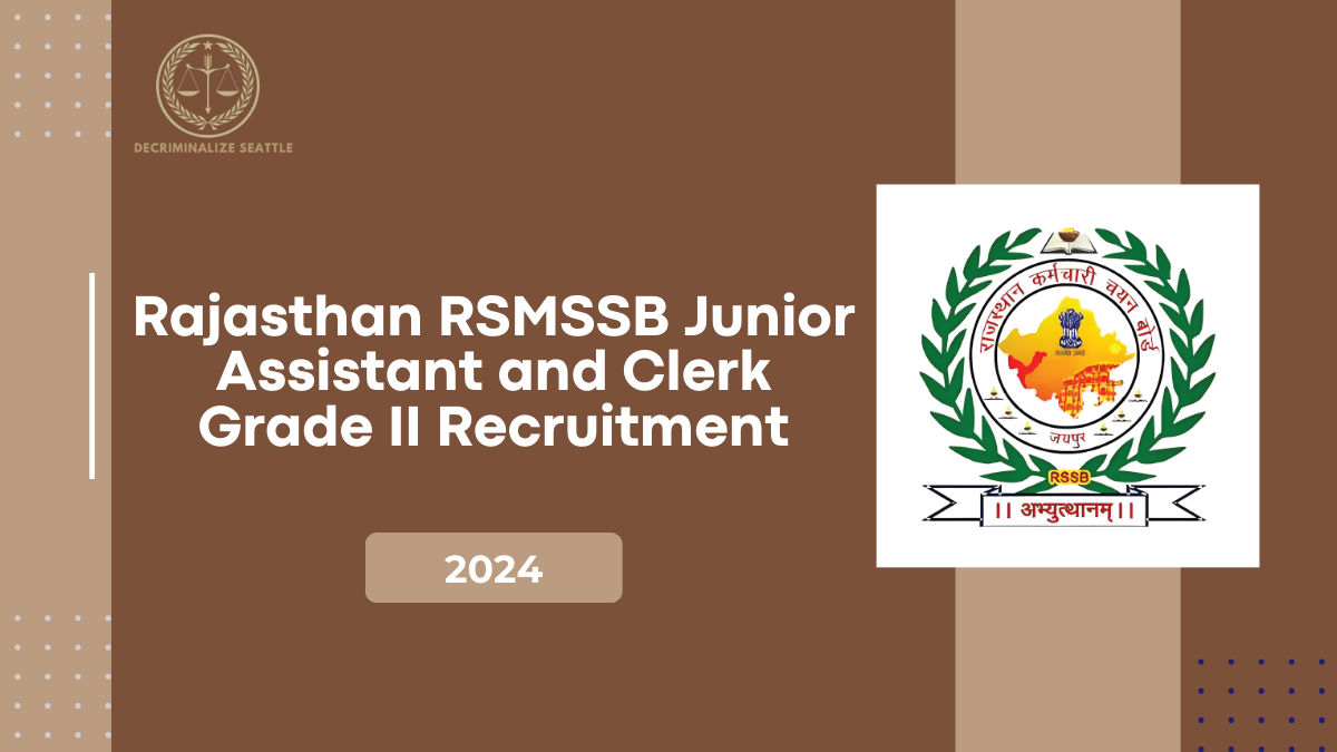 Rajasthan RSMSSB Junior Assistant and Clerk Grade II Recruitment 2024: Comprehensive Information